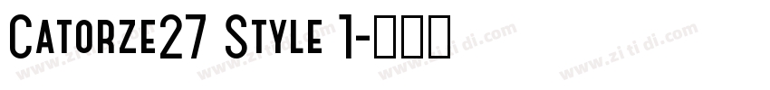 Catorze27 Style 1字体转换